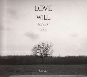 MR.GIL / LOVE WILL NEVER COME ξʾܺ٤