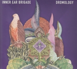 INNER EAR BRIGADE / DROMOLOGY ξʾܺ٤