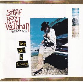 STEVIE RAY VAUGHAN & DOUBLE TROUBLE / SKY IS CRYING ξʾܺ٤