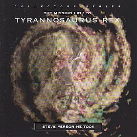 STEVE PEREGRINE TOOK / MISSING LINK TO TYRANNOSAURUS REX ξʾܺ٤