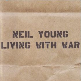 NEIL YOUNG / LIVING WITH WAR ξʾܺ٤