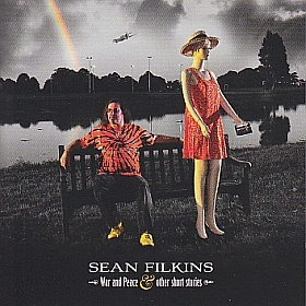 SEAN FILKINS / WAR AND PEACE AND OTHER SHORT STORIES ξʾܺ٤